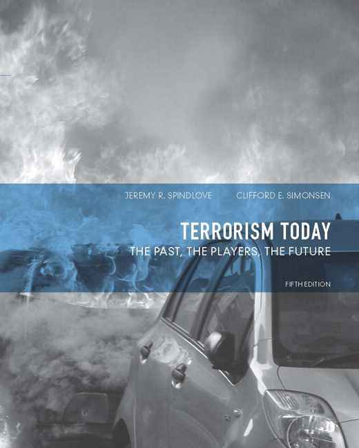 Terrorism Today: The Past, The Players, The Future, 5th Edition