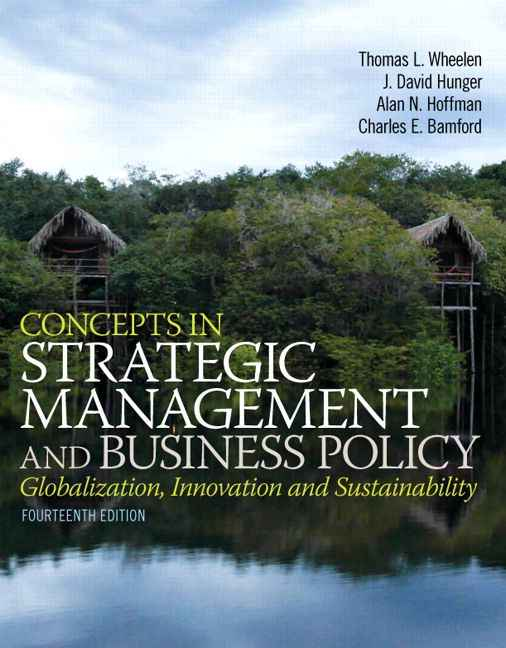 Concepts in Strategic Management and Business Policy, 14th Edition