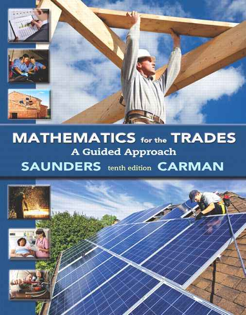 Mathematics for the Trades: A Guided Approach, 10th Edition