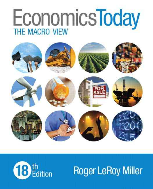 Economics Today: The Macro View, 18th Edition