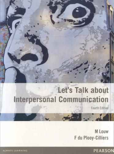 Let's Talk about Interpersonal Communication 4/E