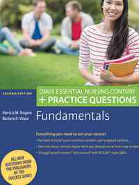Fundamentals Davis Essential Nursing Content + Practice Questions, 2nd